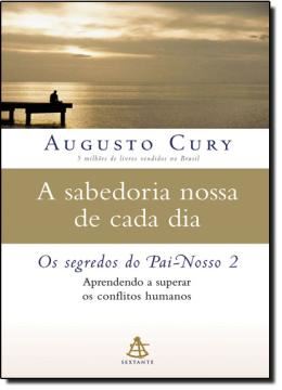 Imagem de A SABEDORIA NOSSA DE CADA DIA: OS SEGREDOS DO PAI NOSSO 2