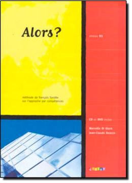Imagem de ALORS? B1 - LIVRE DE L´ELEVE + CD AUDIO