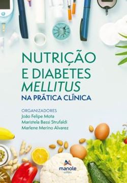Imagem de NUTRICAO E DIABETES MELLITUS NA PRATICA CLINICA